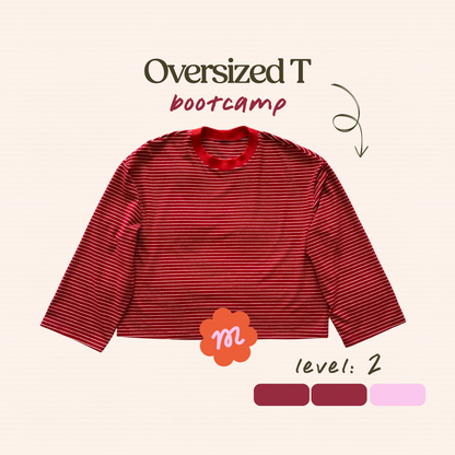 Oversized T: One-Day Sewing Bootcamp